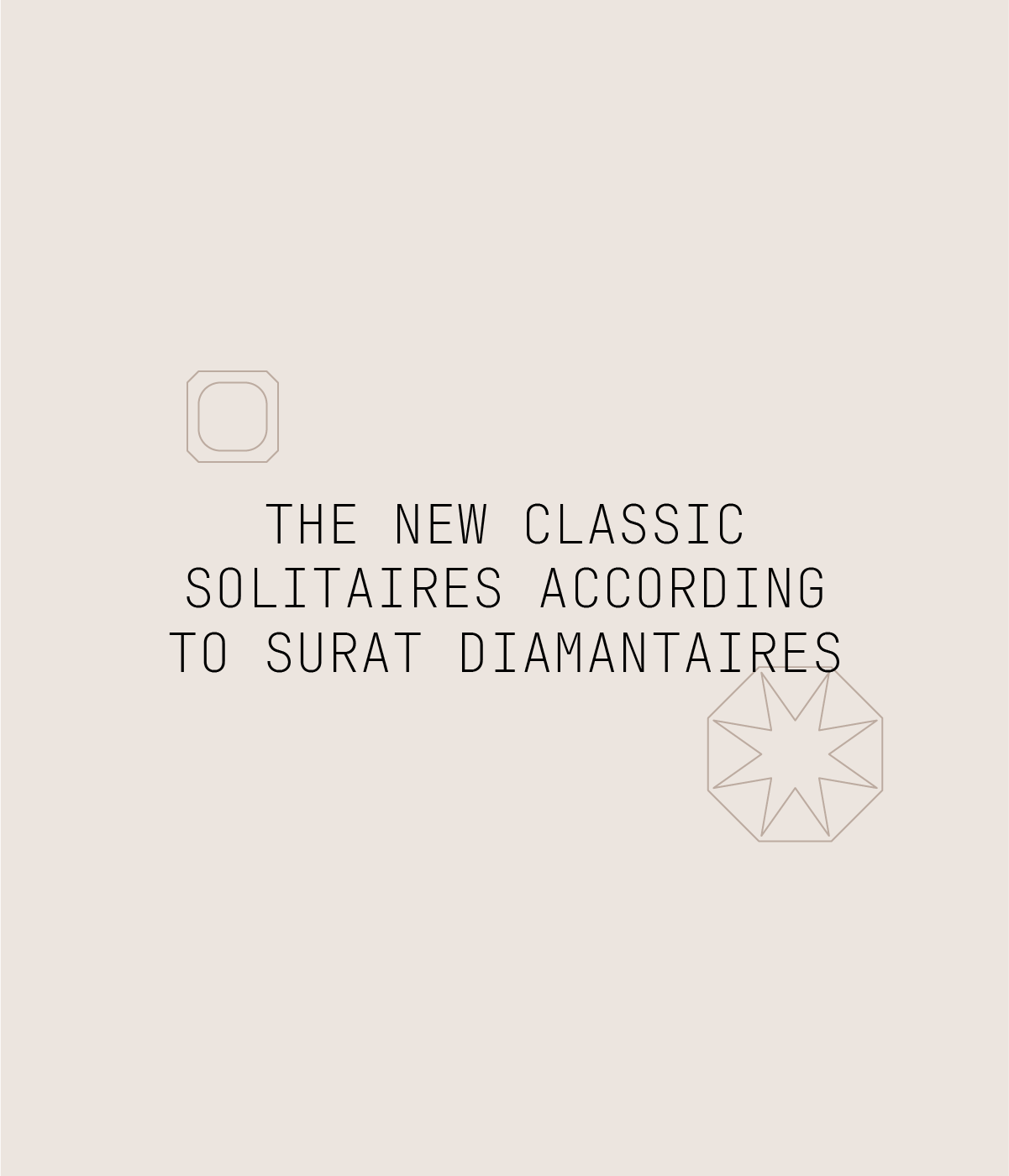 Surat Diamantaires on the New Classic Solitaires